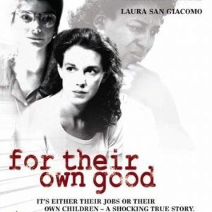 For Their Own Good DVD (2006) Elizabeth Perkins, Kaplan (DIR) Cert PG Pre-Owned Region 2