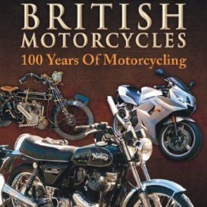 Classic British Motorcycles: 100 Years Of Motorcycling DVD (2003) Cert E Pre-Owned Region 2
