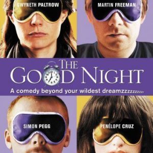 The Good Night DVD (2008) Penélope Cruz, Paltrow (DIR) Cert 15 Pre-Owned Region 2